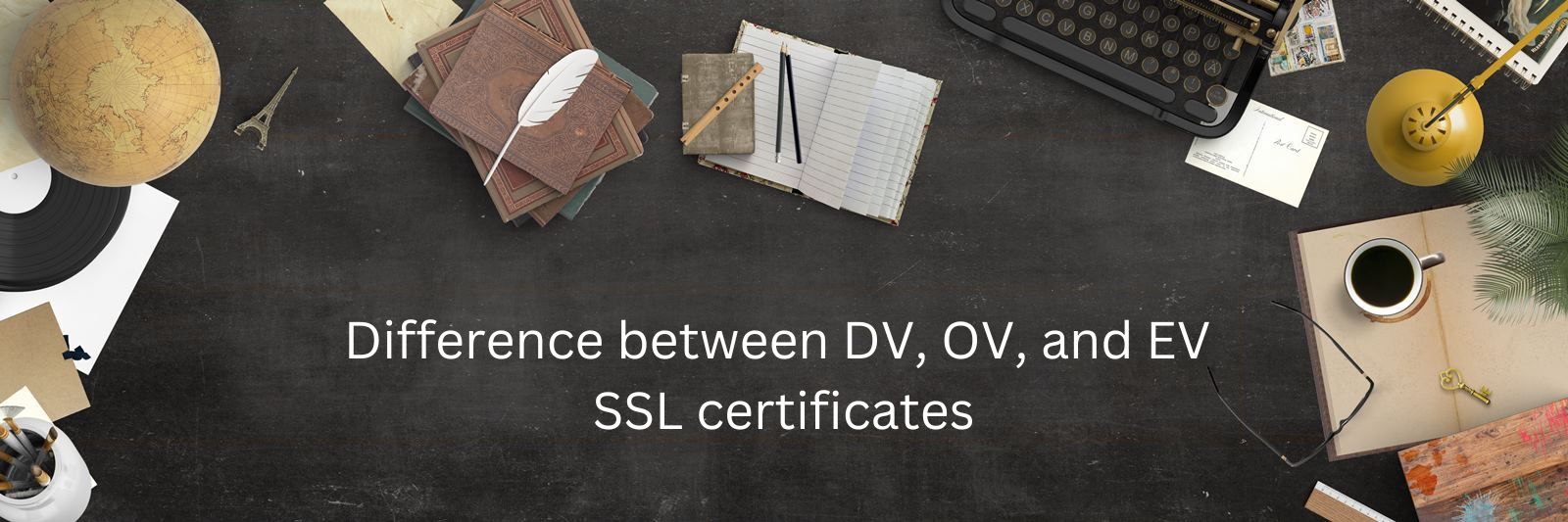 difference between dv ov ev ssl certificate